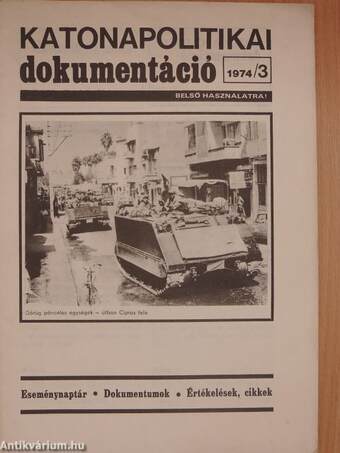 Katonapolitikai dokumentáció 1974/3