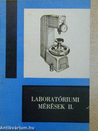 Laboratóriumi mérések II.