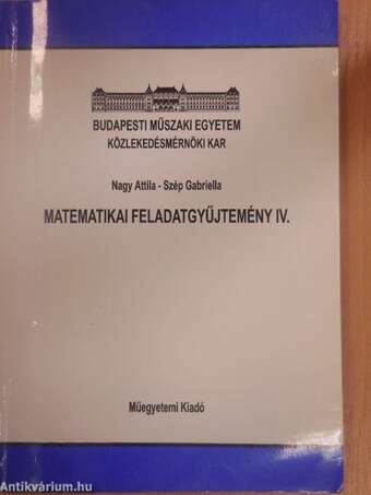 Matematikai feladatgyűjtemény IV.