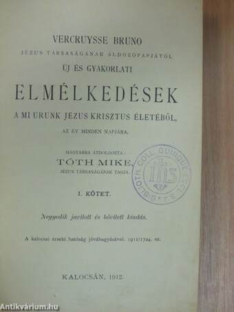 Új és gyakorlati elmélkedések a mi urunk Jézus Krisztus életéből, az év minden napjára I. (töredék)