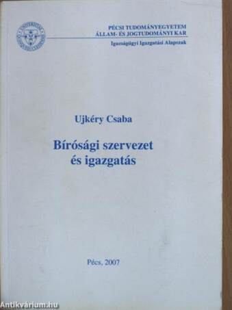 Bírósági szervezet és igazgatás