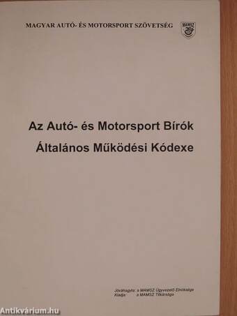 Az Autó- és Motorsport Bírók Általános Működési Kódexe