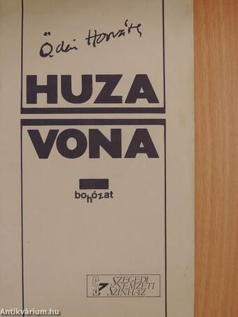 Ödön von Horváth: Huza-Vona