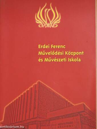 Erdei Ferenc Művelődési Központ és Művészeti Iskola