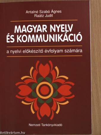 Magyar nyelv és kommunikáció a nyelvi előkészítő évfolyam számára