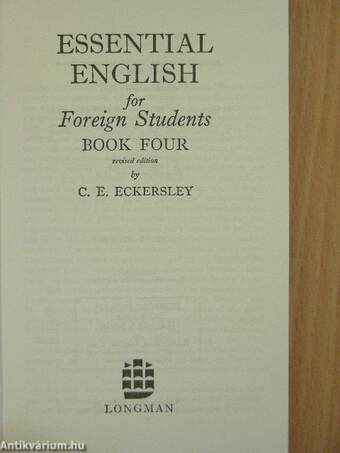 Essential English for Foreign Students 4. - Student's Book