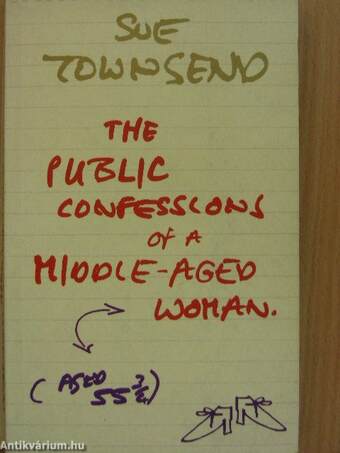 The Public Confessions of a Middle-aged Woman