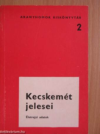 Kecskemét jelesei