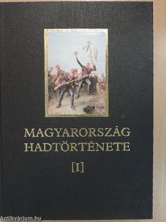 Magyarország hadtörténete 1-2.