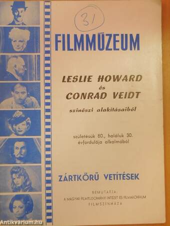 Leslie Howard és Conrad Veidt színészi alakításaiból