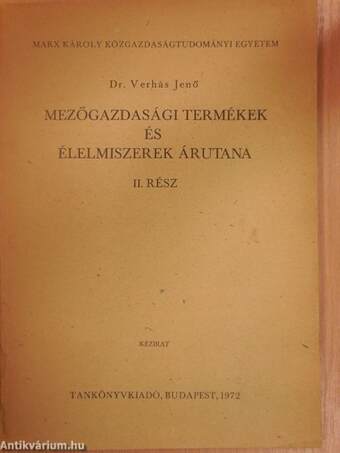 Mezőgazdasági termékek és élelmiszerek árutana II.