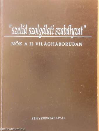 "Szelíd szolgálati szabályzat"