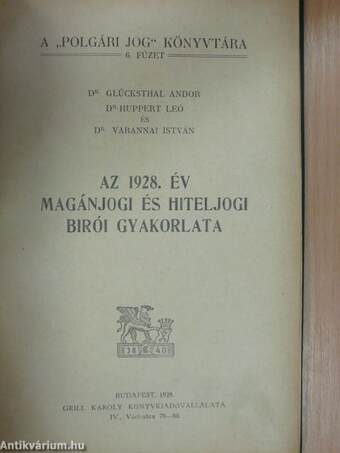 Az 1928. év magánjogi és hiteljogi birói gyakorlata