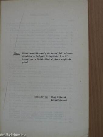 Munkatermelékenység és termelési volumen növelése a Csőgyár Hidegvonás I-IV. üzemeiben a POS-RAPPOS eljárás segítségével