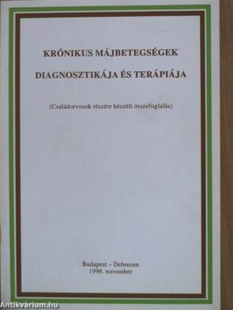 Krónikus májbetegségek diagnosztikája és terápiája