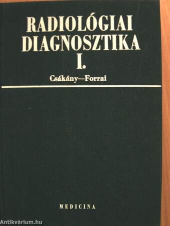 Radiológiai diagnosztika I-II.