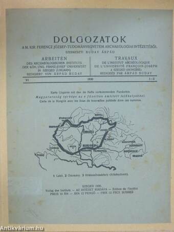 Dolgozatok a M. Kir. Ferencz József Tudományegyetem Archaeologiai Intézetéből 1930. VI/1-2.