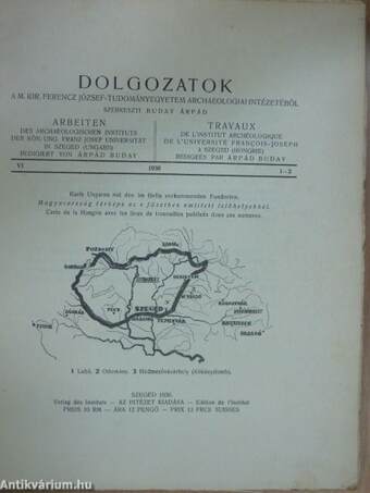 Dolgozatok a M. Kir. Ferencz József Tudományegyetem Archaeologiai Intézetéből 1930. VI/1-2.