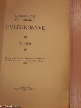 Nyíregyházi Öregdiákok emlékkönyve 1861-1936