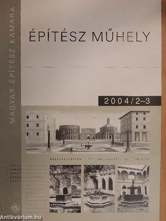 Építész Műhely 2004/2-3.