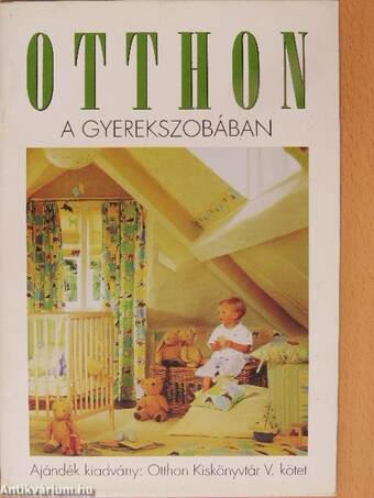 Otthon - A gyerekszobában