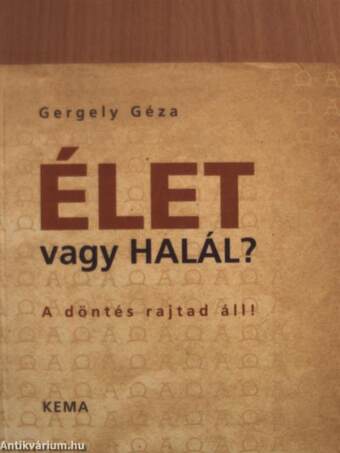 Élet vagy halál?