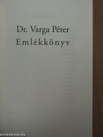 Dr. Varga Péter Emlékkönyv