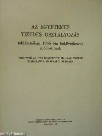 Az Egyetemes Tizedes Osztályozás táblázataiban 1966 óta bekövetkezett módosítások