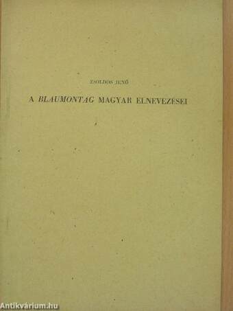A Blaumontag magyar elnevezései
