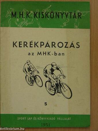 Kerékpározás az MHK-ban