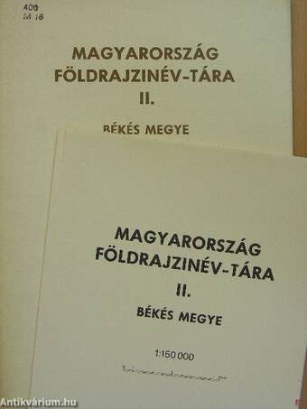 Magyarország földrajzinév-tára II. - Békés megye