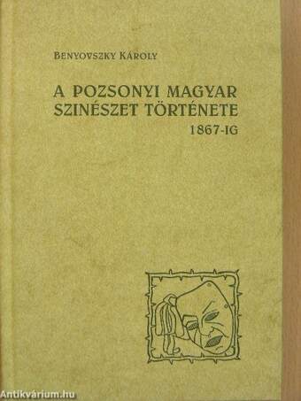 A pozsonyi magyar színészet története 1867-ig