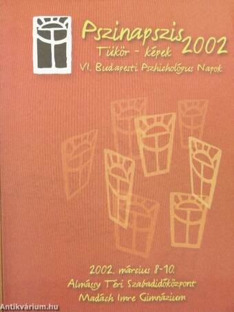 Pszinapszis 2002 - "Tükör-képek"