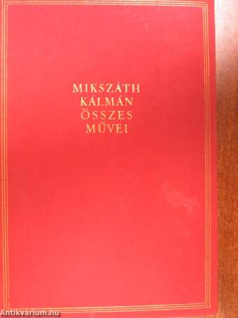 "50 kötet a Mikszáth Kálmán összes művei - Kritikai kiadás sorozatból (nem teljes sorozat)"