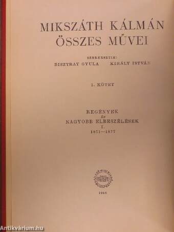 "50 kötet a Mikszáth Kálmán összes művei - Kritikai kiadás sorozatból (nem teljes sorozat)"