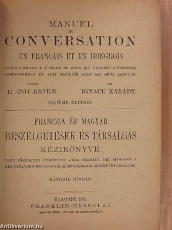 Franczia és magyar beszélgetések és társalgás kézikönyve