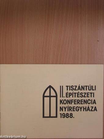 II. Tiszántúli Építészeti Konferencia