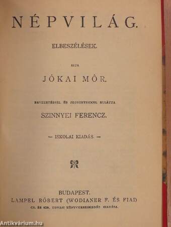 Kisfaludy Sándor válogatott regéi/Népvilág/A Szent-Gotthárd mondája és egyéb elbeszélések/Virágos erdő/A magyarok tetteiről