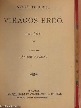 Kisfaludy Sándor válogatott regéi/Népvilág/A Szent-Gotthárd mondája és egyéb elbeszélések/Virágos erdő/A magyarok tetteiről