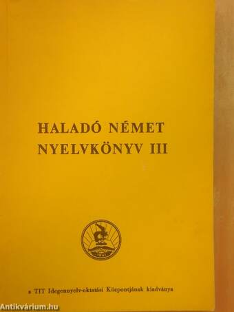 Haladó német nyelvkönyv III. 