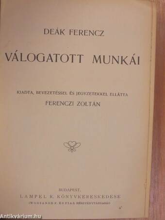 Deák Ferencz válogatott munkái