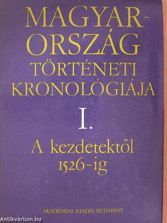 Magyarország történeti kronológiája I-IV.