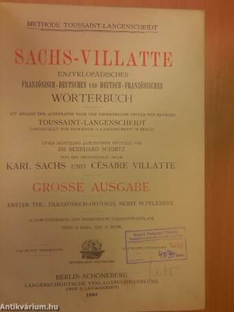 Sachs-Villatte Enzyklopädisches Französisch-Deutsches und Deutsch-Französisches Wörterbuch I. (rossz állapotú)