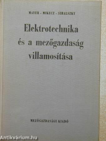 Elektrotechnika és a mezőgazdaság villamosítása