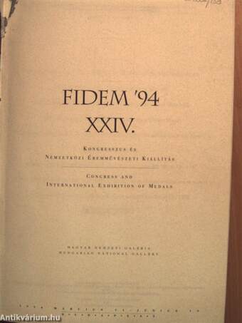 FIDEM '94 XXIV. Kongresszus és Nemzetközi Éremművészeti Kiállítás