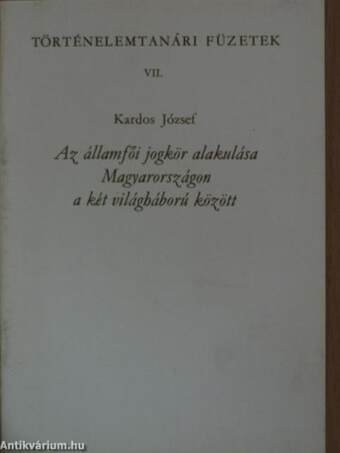 Az államfői jogkör alakulása Magyarországon a két világháború között