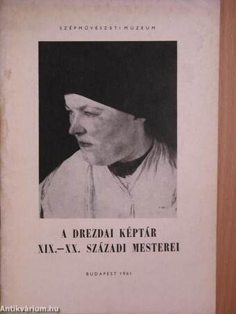 A Drezdai Képtár XIX-XX. századi mesterei