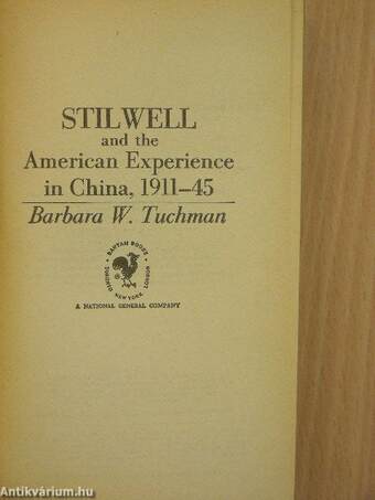 Stilwell and the American Experience in China, 1911-45