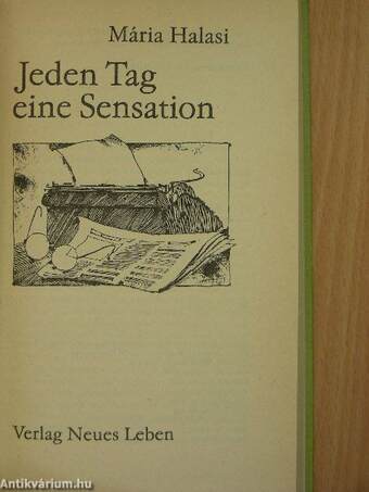 Jeden Tag eine Sensation