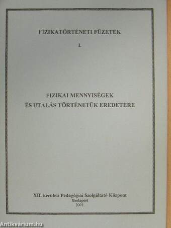 Fizikai mennyiségek és utalás történetük eredetére